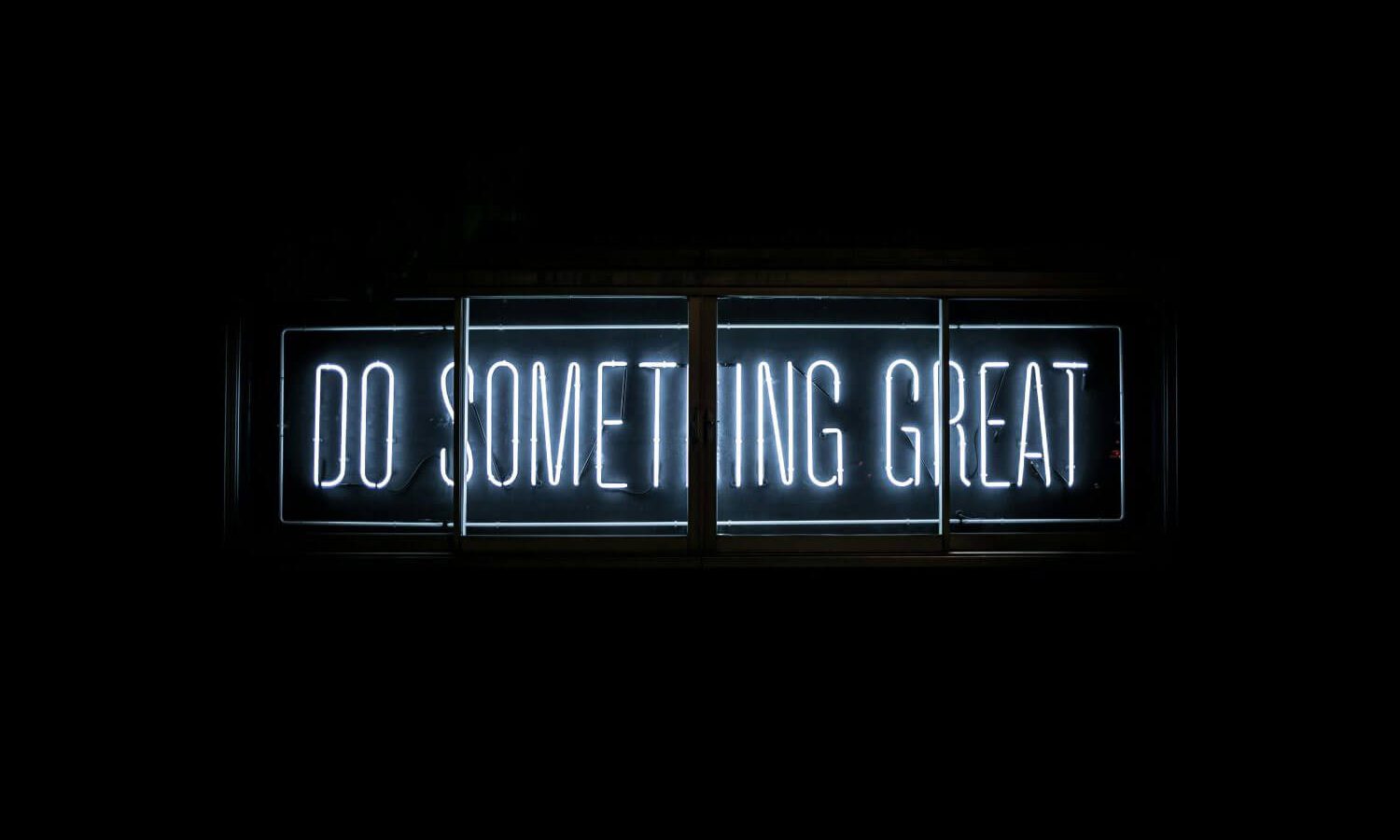 Do Something Great